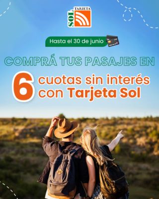 Comprá tus pasajes en 6 Cuotas sin Interés con Tarjeta Sol